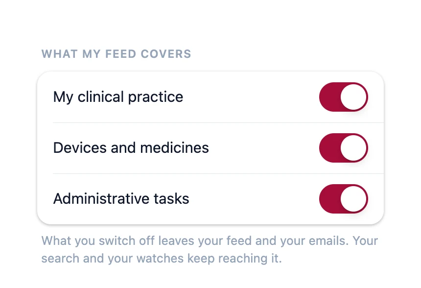 The « What my feed covers » setting: three switches, clinical practice, devices and medicines, administrative tasks